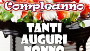 buon compleanno tanti auguri nonno