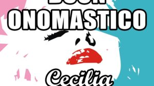 buon onomastico cecilia 22 novembre