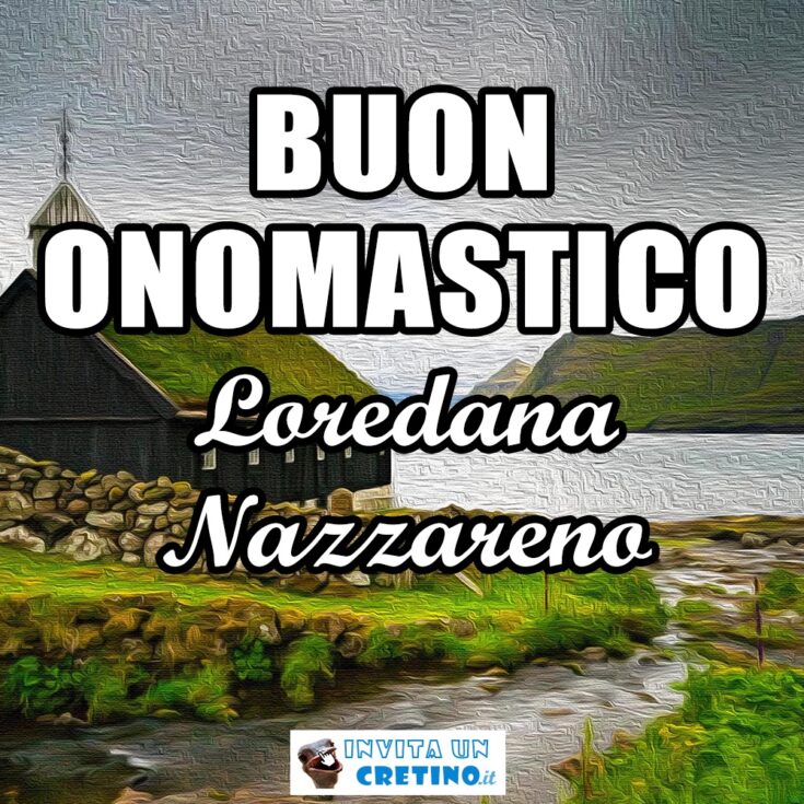 buon onomastico loredana nazzareno 10 dicembre