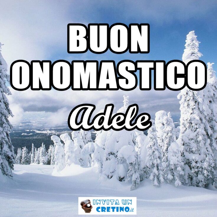 buon onomastico adele 24 dicembre