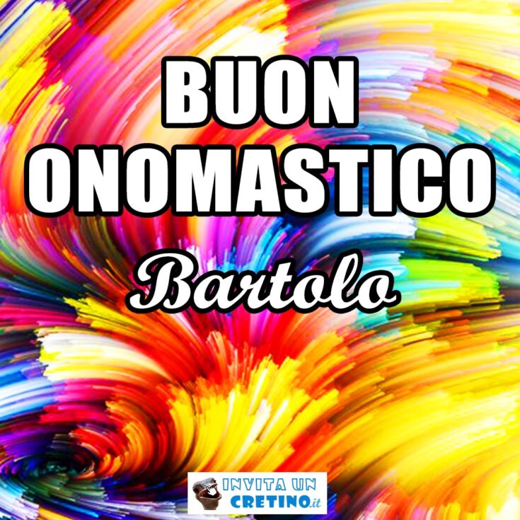 buon onomastico bartolo 12 dicembre 2020