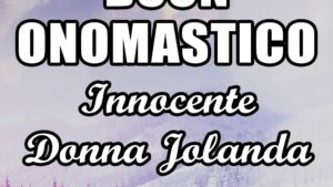 buon onomastico innocente donna jolanda 28 dicembre