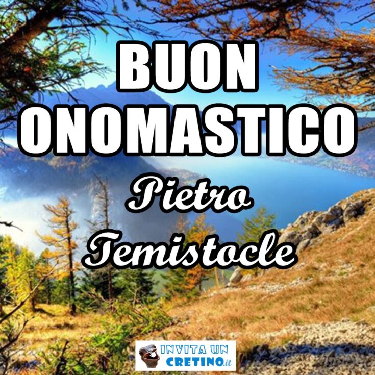 buon onomastico pietro temistocle 21 dicembre