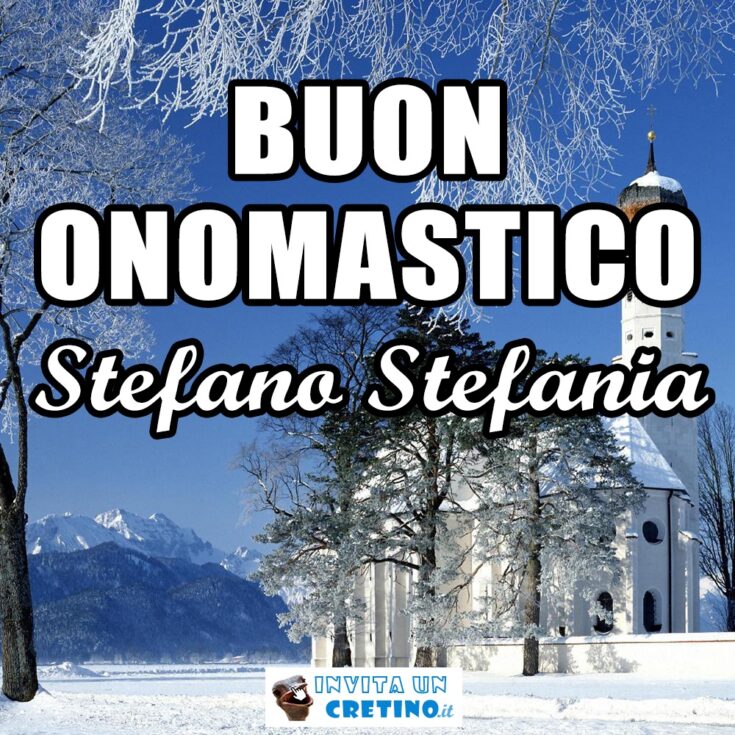 buon onomastico stefano stefania 26 dicembre