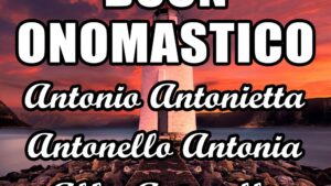 buon onomastico antonio antonia antonello antonella antonietta alba 17 gennaio