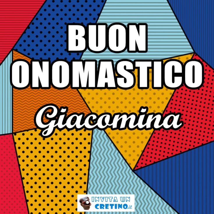 buon onomastico giacomina 8 febbraio