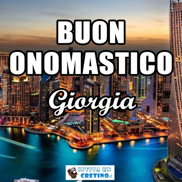 buon onomastico giorgia 15 febbraio