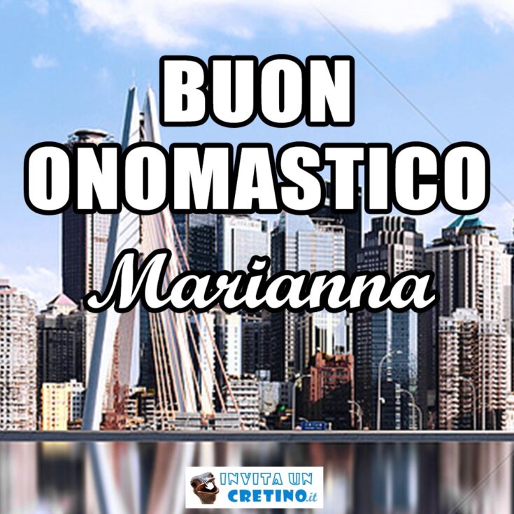 buon onomastico marianna 17 febbraio